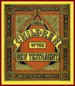 children_of_the_new_testament_01